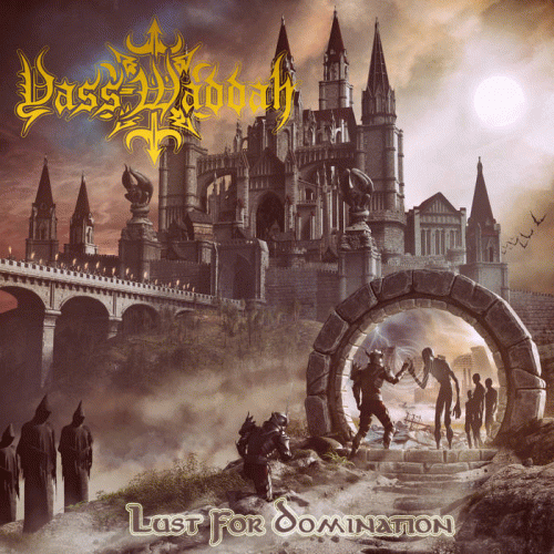 Yass-Waddah : Lust for Domination